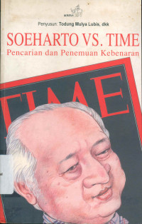 SOEHARTO VS. TIME: Pencarian dan Penemuan Kebenaran