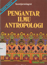 PENGANTAR ILMU ANTROPOLOGI