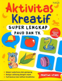 AKTIVITAS KREATIF SUPER LENGKAP PAUD DAN TK