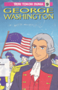 SERI TOKOH DUNIA GEORGE WASHINGTON