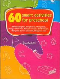 60 SMART ACTIVITIES FOR PRESCHOOL