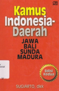 KAMUS INDONESIA-DAERAH (JAWA,BALI,SUNDA,MADURA)