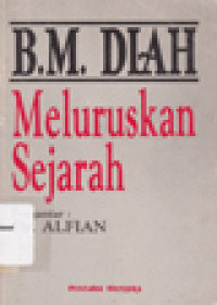 MELURUSKAN SEJARAH