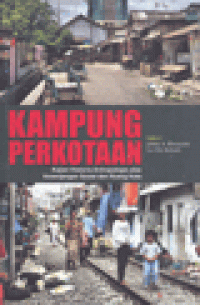 KAMPUNG PERKOTAAN : Kajian Historis-Antropologis Atas Kesenjangan Sosial dan Ruang Kota