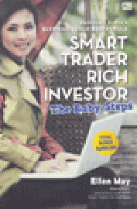 SMART TRADER RICH INVESTOR : The Baby Steps