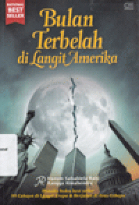 BULAN TERBELAH DI LANGIT AMERIKA