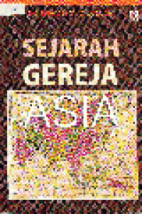 SEJARAH GEREJA ASIA