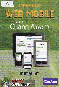 MEMBUAT WEB MOBILE UNTUK ORANG AWAM