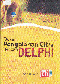 DASAR PENGOLAHAN CITRA DENGAN DELPHI