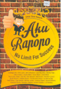 AKU RAPOPO : No Limit For Success