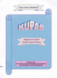 KUPAS : Majalah Semi Ilmiah Berkala Empat Bulanan