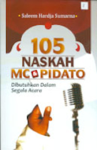 105 NASKAH MC & PIDATO : Dibutuhkan dalam Segala Acara