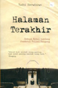 HALAMAN TERAKHIR : Sebuah Novel tentang Jenderal Polisi Hoegeng