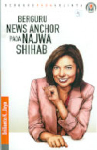 BERGURU NEWS ANCHOR PADA NAJWA SHIHAB