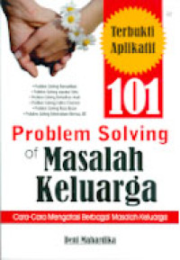 101 PROBLEM SOLVING OF MASALAH KELUARGA