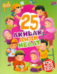 25 AKHLAK ANAK HEBAT