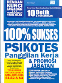 100% SUKSES PSIKOTES PANGGILAN KERJA & PROMOSI JABATAN