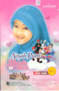 AISYAH PUTRI THE SERIES: Jilbab in Love