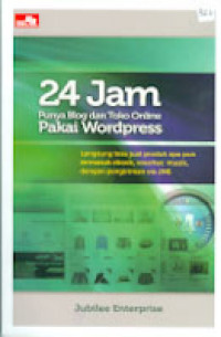 24 JAM PUNYA BLOG DAN TOKO ONLINE PAKAI WORDPRESS