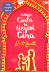 KUKEJAR CINTA KE NEGERI CINA