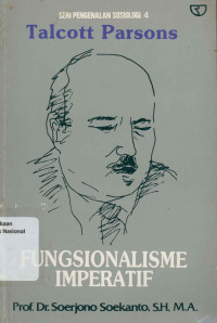 TALCOTT PARSONS: FUNGSIONALISME IMPERATIF