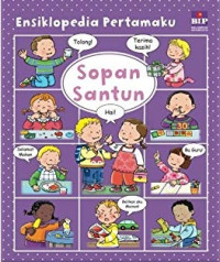 ENSIKLOPEDIA PERTAMAKU : Sopan Santun