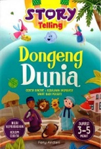 STORY TELLING DONGENG DUNIA : Cerita Rakyat & Kerajaan Inspiratif Sarat Budi Pekerti