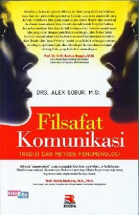 FILSAFAT KOMUNIKASI : Tradisi dan Metode Fenomenologi