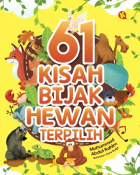 61 KISAH BIJAK HEWAN TERPILIH