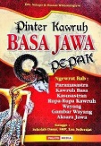 PINTER KAWRUH BASA JAWA PEPAK