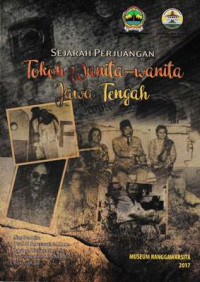 SEJARAH PERJUANGAN TOKOH WANITA-WANITA JAWA TENGAH