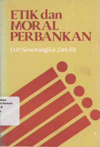 ETIK DAN MORAL PERBANKAN