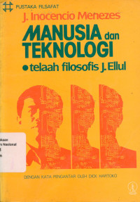 MANUSIA DAN TEKNOLOGI