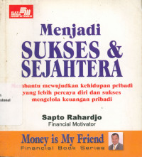 MENJADI SUKSES & SEJAHTERA