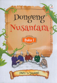 DONGENG NUSANTARA BUKU 1