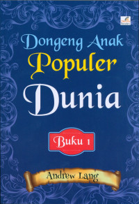 DONGENG ANAK POPULER DUNIA BUKU 1