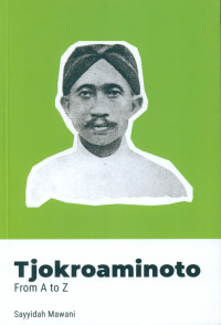 TJOKROAMINOTO : From A to Z