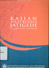 KAJIAN NILAI BUDAYA JATIGEDE DI KABUPATEN SUMEDANG