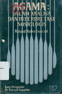 AGAMA : DALAM ANALISIS DAN INTERPRETASI SOSIOLOGIS