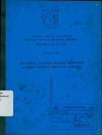 PERATURAN DAERAH KHUSUS IBUKOTA JAKARTA NOMOR 3 TAHUN 1993 TENTANG RETRIBUSI DAERAH BIDANG EKONOMI DAERAH KHUSUS IBUKOTA JAKARTA