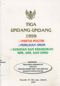 TIGA UNDANG-UNDANG 1999