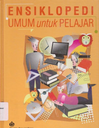 ENSIKLOPEDI UMUM UNTUK PELAJAR