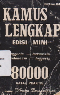 KAMUS LENGKAP : Inggeris - Indonesia, Indonesia - Inggeris (80.000 Kata-Kata Praktis)