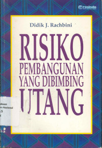 RISIKO PEMBANGUNAN YANG DIBIMBING UTANG