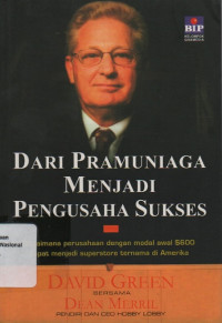 DARI PRAMUNIAGA MENJADI PENGUSAHA SUKSES : Bagaimana Perusahaan dengan Modal Awal $600 dapat menjadi Superstore Ternama di Amerika