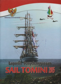 LAPORAN PENYELENGGARAAN : Sail Tomini 2015