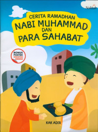 CERITA RAMADHAN NABI MUHAMMAD DAN PARA SAHABAT