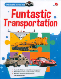 FUNTASTIC TRANSPORTATION