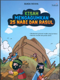 KISAH MENGAGUMKAN 25 NABI DAN RASUL