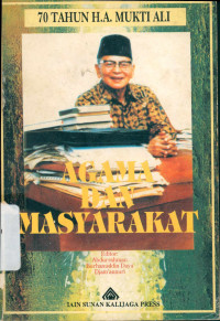 70 Tahun H.A. Mukti Ali : Agama dan Masyarakat